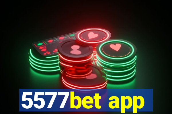 5577bet app